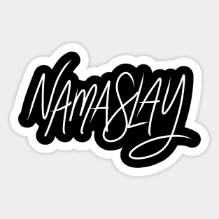 Namaslay - Whte Text Sticker